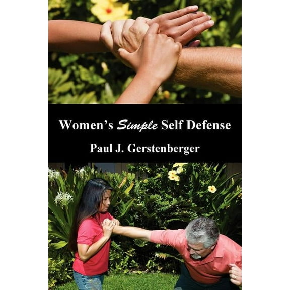 Women's Simple Self Defense, (Paperback)