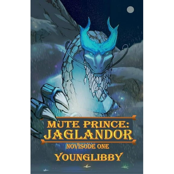 Mute Prince: Jaglandor: Novisode 1 (Series #1) (Paperback)