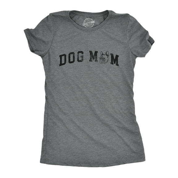 Womens Dog Mom French Bulldog T Shirt Funny Cute Puppy Pet Frenchy Lovers Tee for Ladies Womens Graphic Tees