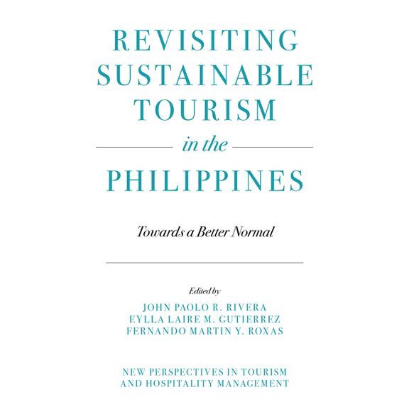 New Perspectives in Tourism and Hospital Revisiting Sustainable Tourism in the Philippines: Towards a Better Normal, (Hardcover)