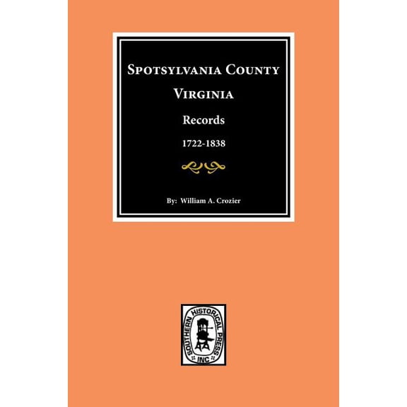 Spotsylvania County, Virginia Records. (Paperback)
