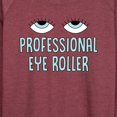 thumbnail image 3 of Instant Message - Professional Eye Roller - Women's Lightweight French Terry Long Sleeve Shirt, 3 of 6