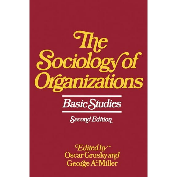 Sociology of Organizations, (Paperback)