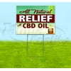 All Natural Relief With Cbd Oil (18" x 24") Yard Sign, Includes Metal Step Stake