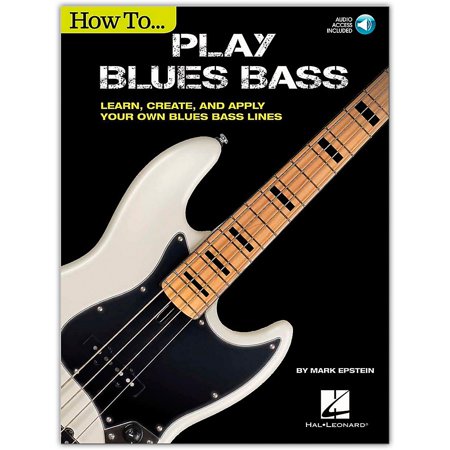 Cherry Lane How to Play Blues Bass - Learn, Create and Apply Your Own Blues Bass Lines Book/Audio (Best Way To Learn Asl On Your Own)