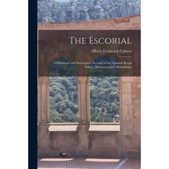 The Escorial, (Paperback)