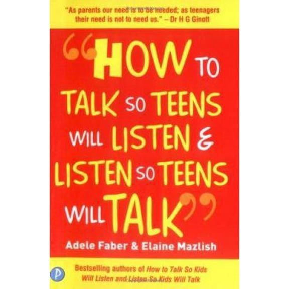 Pre-Owned How to Talk so Teens will Listen & Listen so Teens will Talk [Jul 28, 2006] Faber, Adele (Paperback) 1853408573 9781853408571