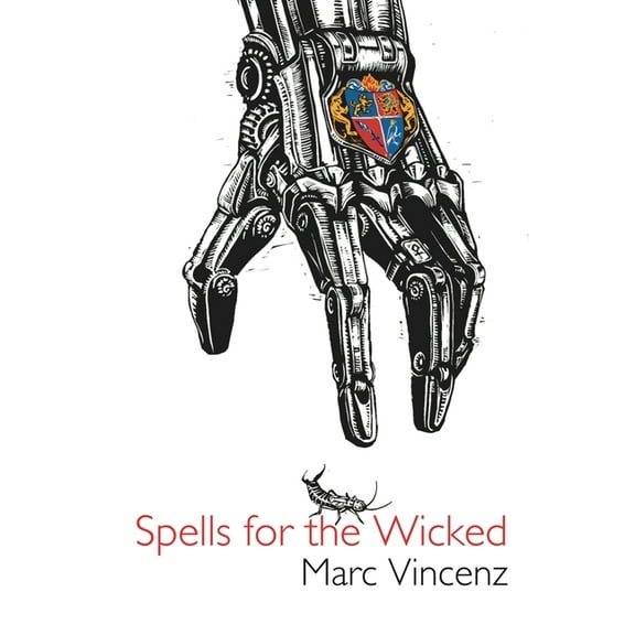 Spells for the Wicked, (Paperback)