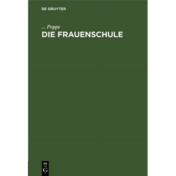 Die Frauenschule: Vortrag 1912 in Kiel, (Hardcover)