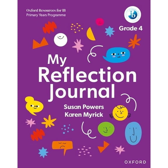 Oxford Resources for IB PYP My Reflection Journal Grade 4, (Paperback)