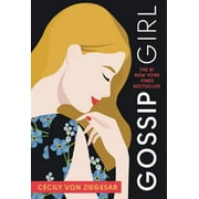 Gossip Girl: Gossip Girl: A Novel by Cecily Von Ziegesar (Paperback)