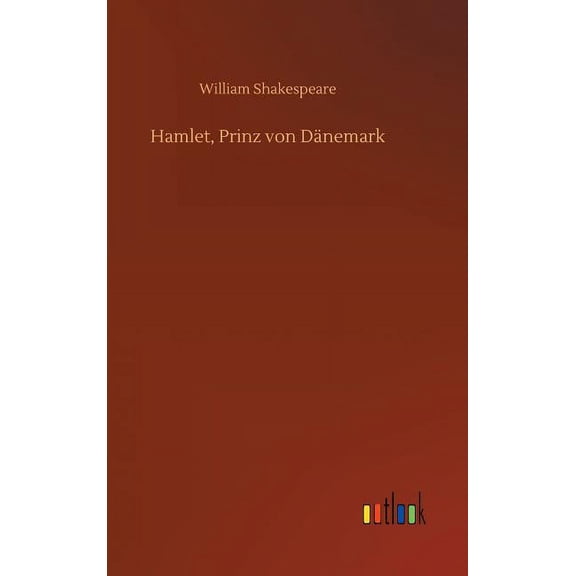 Hamlet, Prinz von Dänemark (Hardcover)