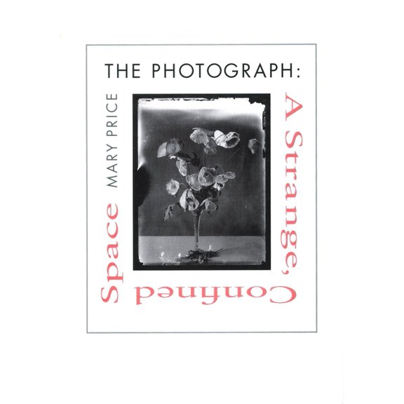 The Photograph: A Strange, Confined Space, (Hardcover)