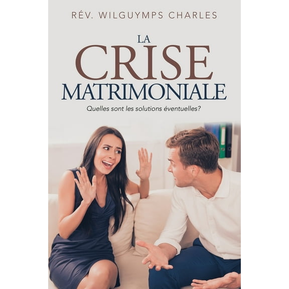 La Crise Matrimoniale (Paperback)