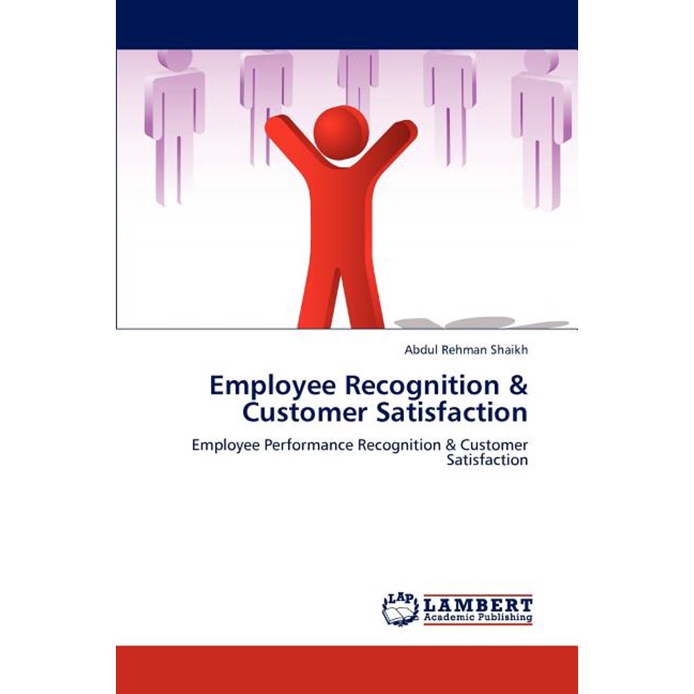 Employee Recognition & Customer Satisfaction