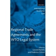 International Economic Law: Regional Trade Agreements and the WTO Legal System (Hardcover)