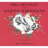 Mike Mulligan Y Su Máquina Maravillosa: Mike Mulligan and His Steam Shovel (Spanish Edition) (Paperback)