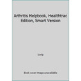 thumbnail image 1 of Pre-Owned Arthritis Helpbook, Healthtrac Edition, Smart Version (Paperback) 0201406837 9780201406832, 1 of 1