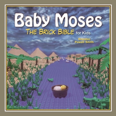 Pre-Owned Baby Moses: The Brick Bible for Kids (Hardcover) 1510712666 9781510712669