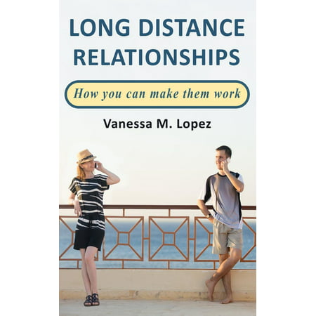 Long Distance Relationships: How you can make them work -