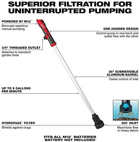 2579-20 M12 For Milwaukee Cordless Submersible Stick Water Transfer Pump (Tool Only) Length 3.6 in. Width 3.6 in.Height .8 in.Weight 4.2 lbs.