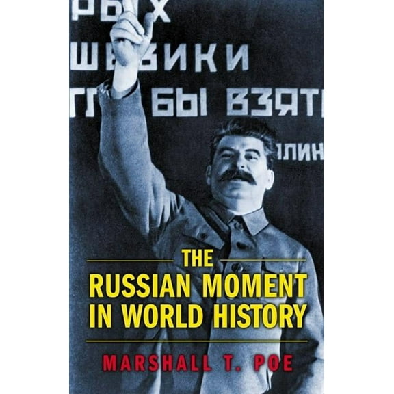 The Russian Moment in World History, (Paperback)