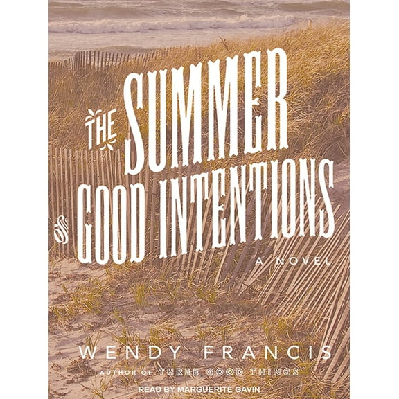 The Summer of Good Intentions (Audiobook)