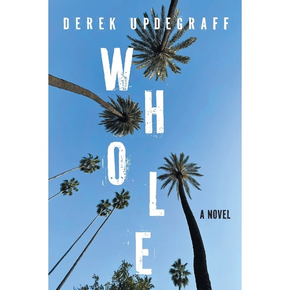Pre-Owned Whole (Paperback) 1639821686 9781639821686
