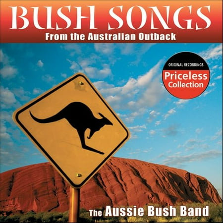 Australian Outback Travel - Bush Songs From The Australian Outback