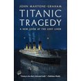 thumbnail image 1 of Pre-Owned Titanic Tragedy: A New Look at the Lost Liner (Paperback) 039334360X 9780393343601, 1 of 1