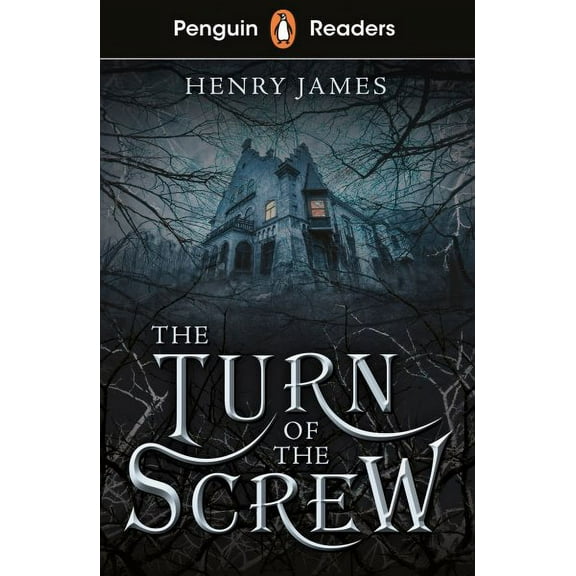 Penguin Readers Level 6: The Turn of the Screw (ELT Graded Reader) Henry James (Paperback)