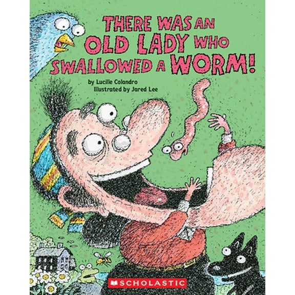 Pre-Owned There Was an Old Lady Who Swallowed a Worm! (Paperback) 1338879138 9781338879131