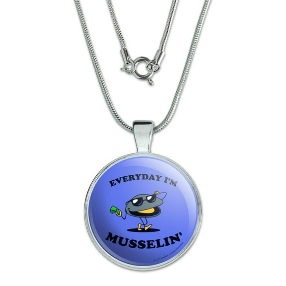 Everyday I'm Musselin' Mussel Hustling Funny Humor 1" Pendant with Sterling Silver Plated Chain
