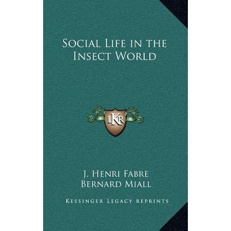 Social Life in the Insect World
