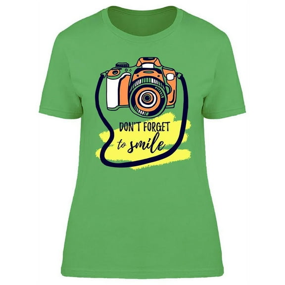 Don't Forget To Smile T-Shirt Women -Image by Shutterstock, Female Medium