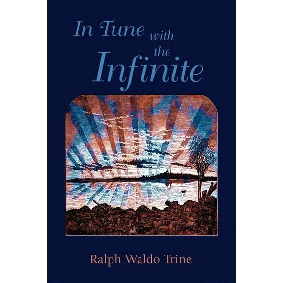 In Tune with the Infinite, (Paperback)