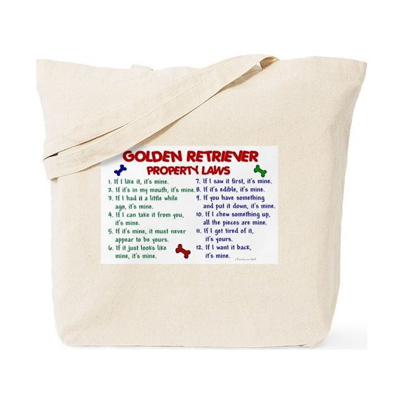 CafePress - Golden Retriever Property Laws 2 Tote Bag - Unisex Canvas Tote Bag, Beige, 1-Piece