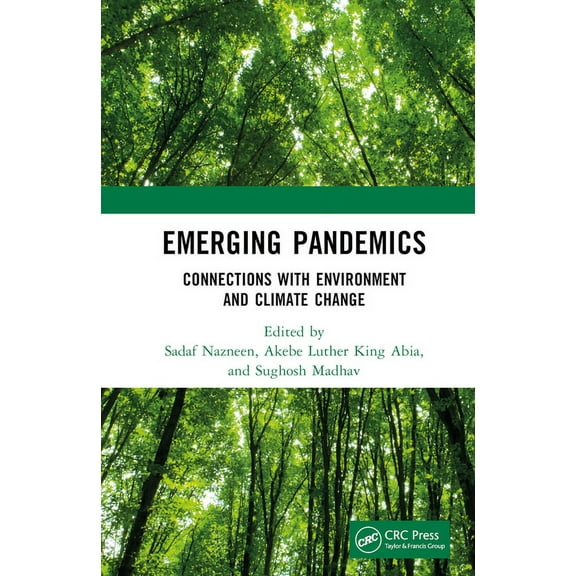 Emerging Pandemics: Connections with Environment and Climate Change, (Hardcover)