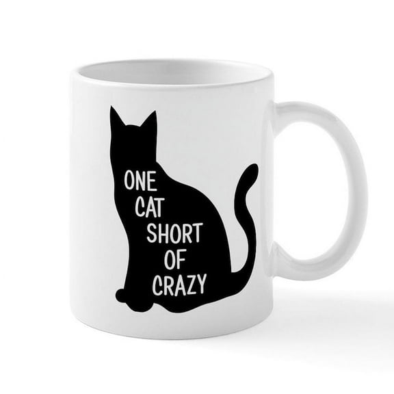 CafePress - One Cat Short Of Crazy Mugs - 11 oz Ceramic Mug - Novelty Coffee Tea Cup