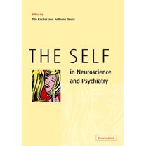 The Self in Neuroscience and Psychiatry, (Hardcover)