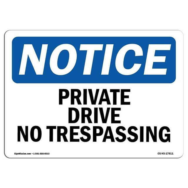 SignMission OS-NS-A-1824-L-17811 18 x 24 Po Panneau d'Avertissement OSHA - Allée Privée Pas d'Intrusion