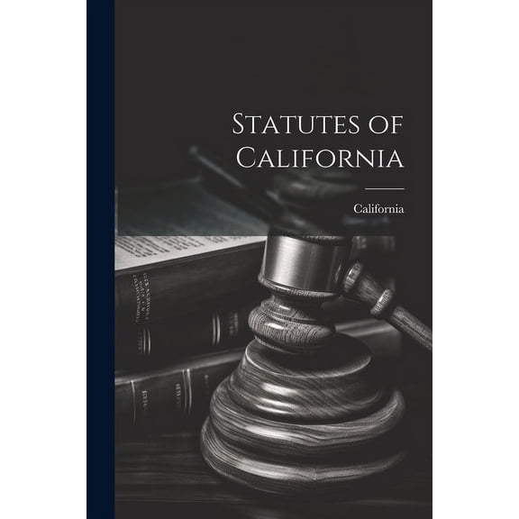 Statutes of California (Paperback)