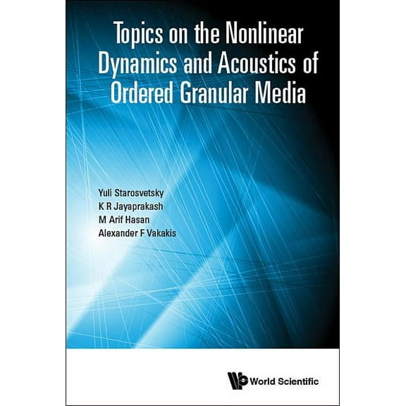 Topics on Nonlnr Dynamics & Acoustics Order Granular Media, (Hardcover)