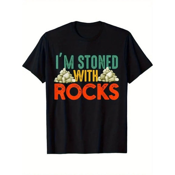 Men'S "I'm Stoned with Rocks" Graphic T-Shirt | 100% Relaxed Fit Casual Tee with Humorous Geology Design, Short Sleeve Round Neck for Casual Attire, Leisure Clothing | Rockthemed Apparel