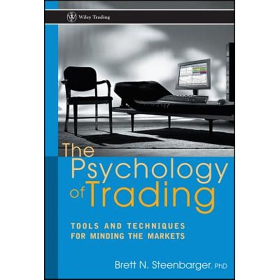 Pre-Owned The Psychology of Trading: Tools and Techniques for Minding the Markets (Hardcover) 0471267619 9780471267614