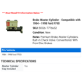 thumbnail image 2 of Brake Master Cylinder - Compatible with 1984 - 1998 Ford F700 1985 1986 1987 1988 1989 1990 1991 1992 1993 1994 1995 1996 1997, 2 of 2