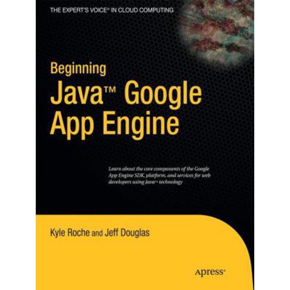 Pre-Owned Beginning Java Google App Engine (Paperback) 143022553X 9781430225539