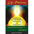 thumbnail image 1 of Pre-Owned Life Patterns: Soul Lessons & Forgiveness (Paperback), 1 of 1