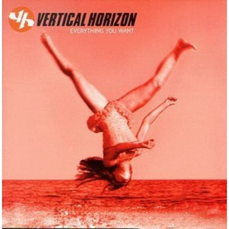 EVERYTHING YOU WANT [VERTICAL HORIZON]