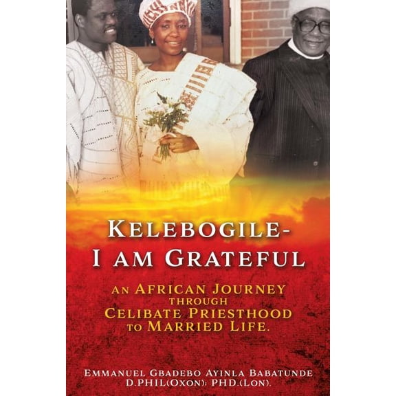 Kelebogile - I am Grateful, (Paperback)